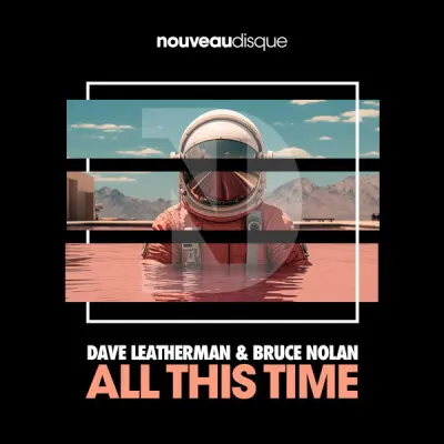 All This Time by Dave Leatherman & Bruce Nolan, cover art