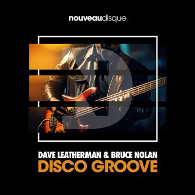 Disco Groove by Dave Leatherman & Bruce Nolan, cover art